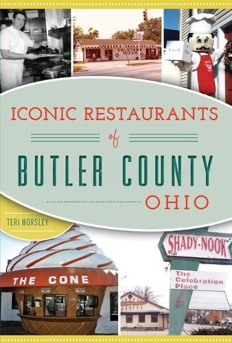 Teri Lynne Horsley Iconic Restaurants of Butler County, Ohio (Paperback)Another great item from Rarewaves USA | Free delivery!