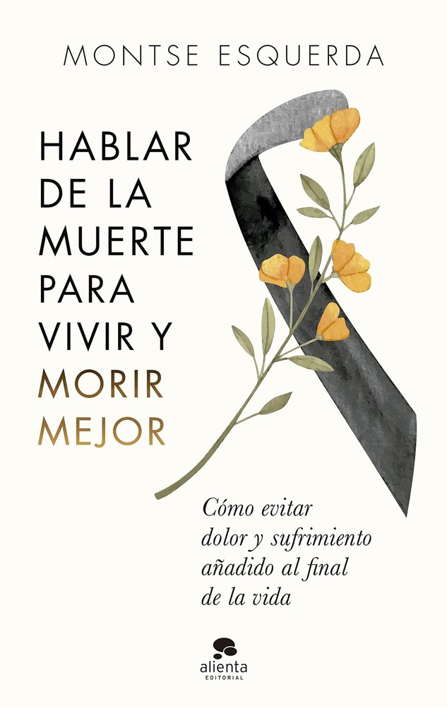 Montse Esquerda Hablar de la Muerte Para Vivir Y Morir Mejor (Paperback)Another great item from Rarewaves USA | Free delivery!