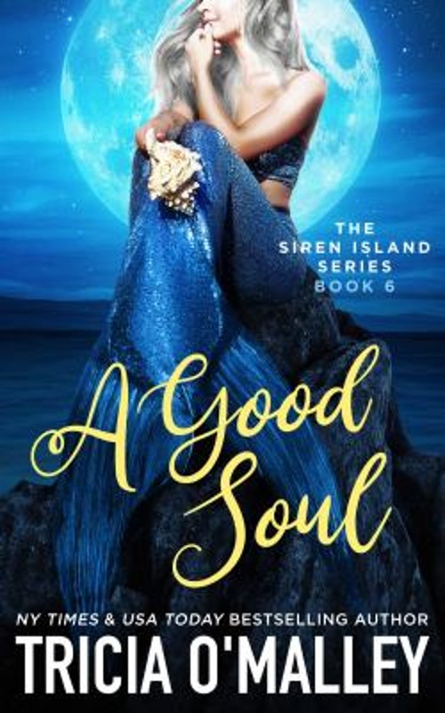 A Good Soul The Siren Island Series Tricia O'MalleyFree US Delivery | ISBN:1951254333