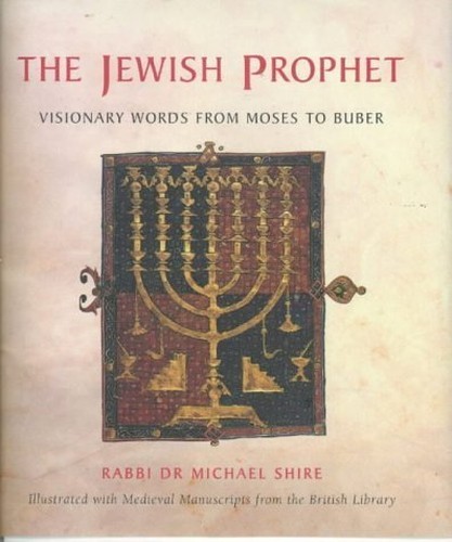 The Jewish Prophet: Visionary Words from Mos... by Shire, Rabbi Dr Mich HardbackFREE US DELIVERY | ISBN: 071121803X | Quality Books