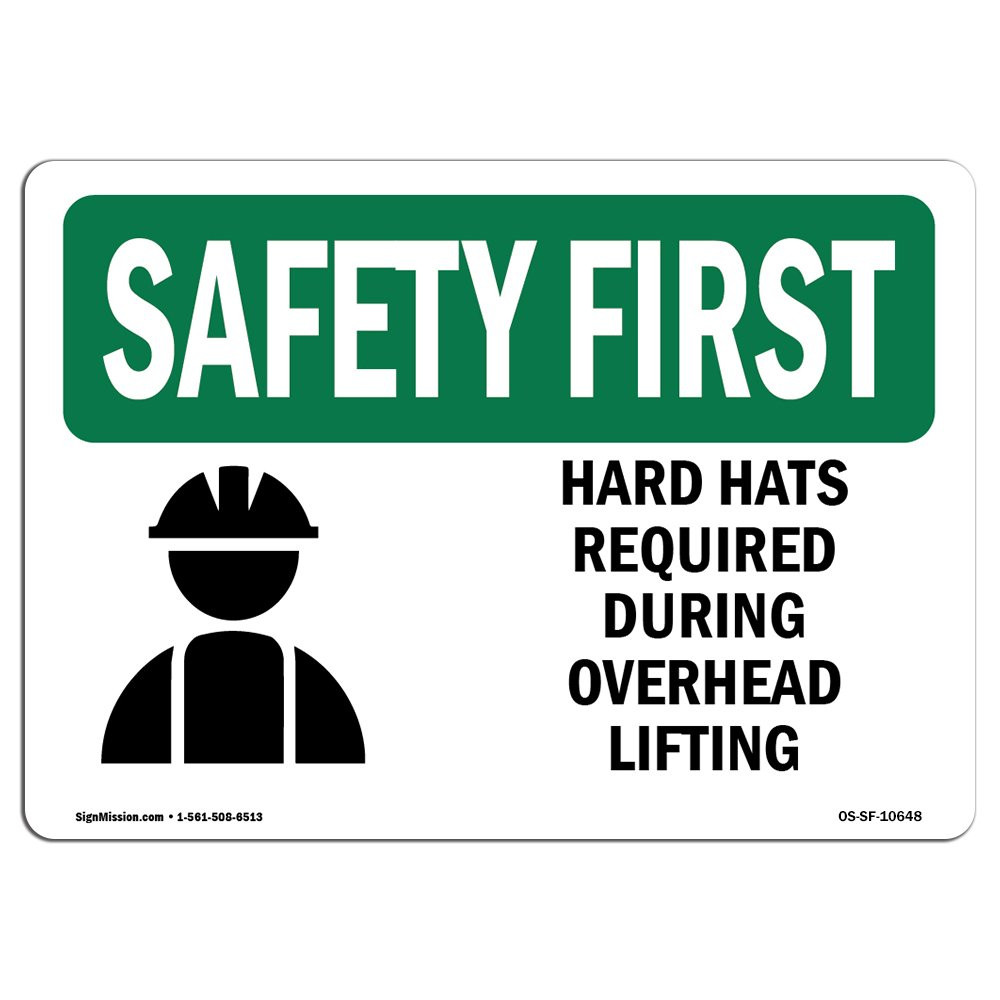 OSHA Safety First Sign - Hard Hats Required During Overhead with Symbol | Alu...