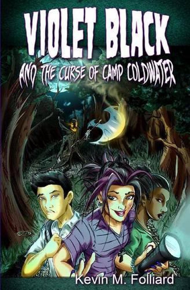 Violet Black & the Curse of Camp Coldwater by Kevin M. Folliard (English) Paperb