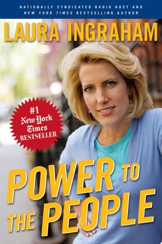 Power to the People by Ingraham, Laura, Good Book