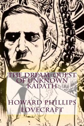 Howard Phillips Lovecraft The Dream-Quest of Unknown Kadath (Paperback)Another great item from Rarewaves USA | Free delivery!