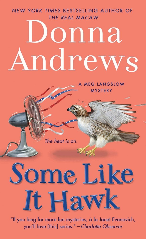 Some Like It Hawk: A Meg Langslow Mystery by Andrews