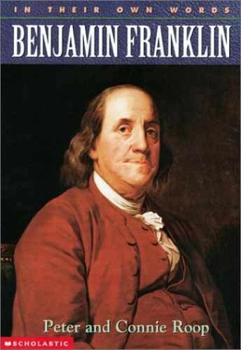 Benjamin Franklin (In Their Own - Paperback, by Roop Peter; Roop - Acceptable n