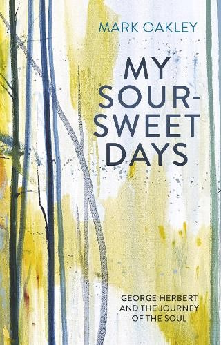 Mark Oakley My Sour-Sweet Days (Paperback)Another great item from Rarewaves USA | Free delivery!