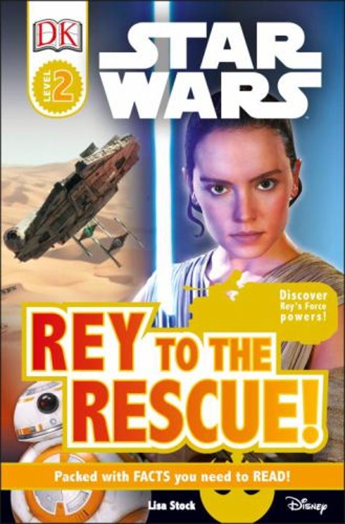 DK Readers L2: Star Wars: Rey to the Rescue! : Discover Rey's ForFree US Delivery | ISBN:1465455809