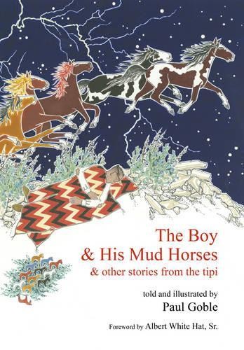 Paul Goble The Boy and His Mud Horse (Paperback)Another great item from Rarewaves USA | Free delivery!
