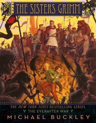 The Everafter War (The Sisters Grim..., Michael Buckley