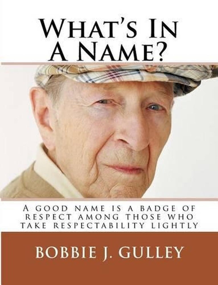 What's In A Name? by Bobbie J. Gulley (English) Paperback Book