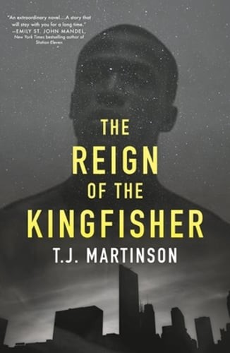 The Reign of the Kingfisher by T J Martinson: Used