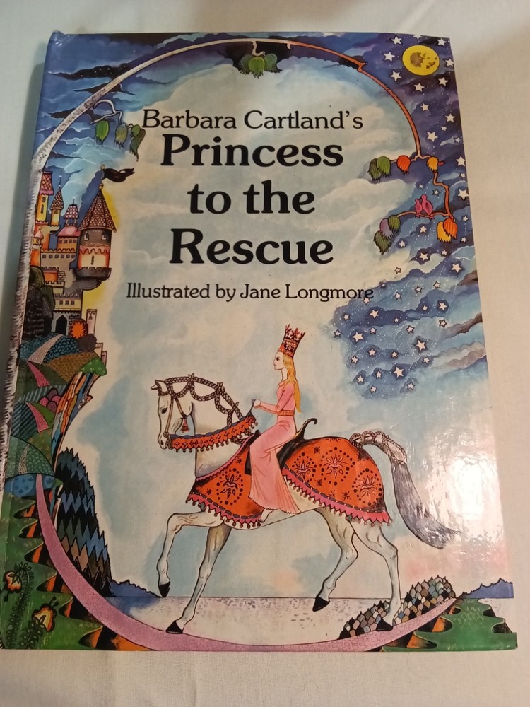 BARBARA CARTLAND'S PRINCESS TO THE RESCUE: A POP UP BOOK By Jane Longmore