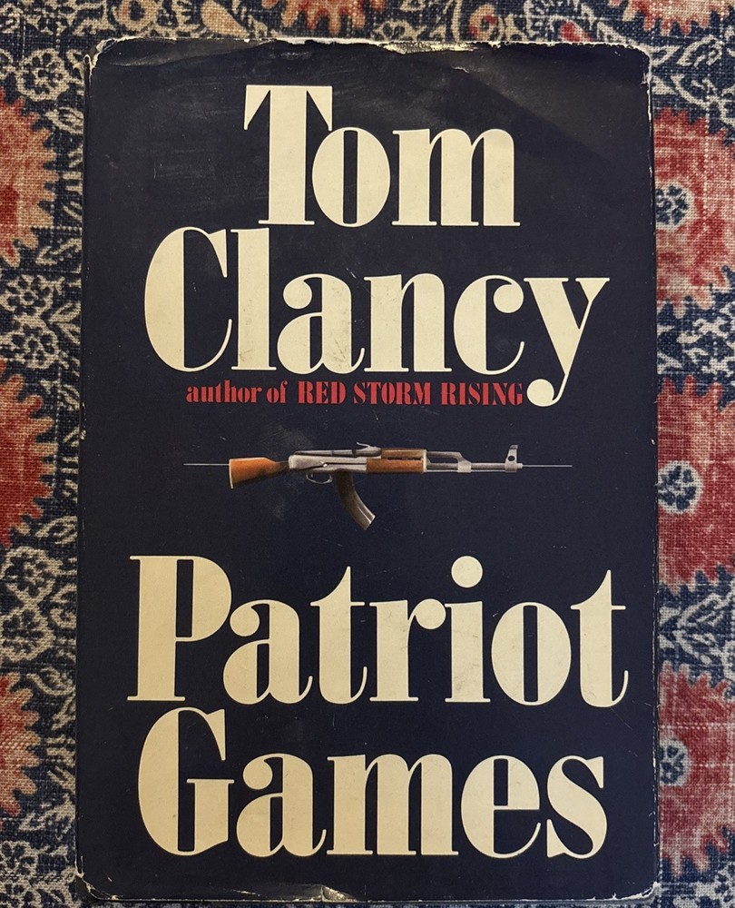 Patriot Games by Tom Clancy (1987) 1st Edition 1st Printing HCDJ Jack Ryan