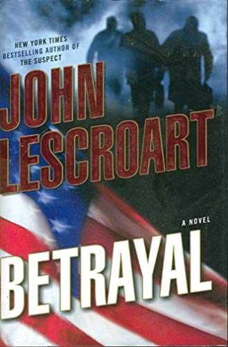 Betrayal: A Novel (Dismas Hardy, - Hardcover, by Lescroart John - Very Good z