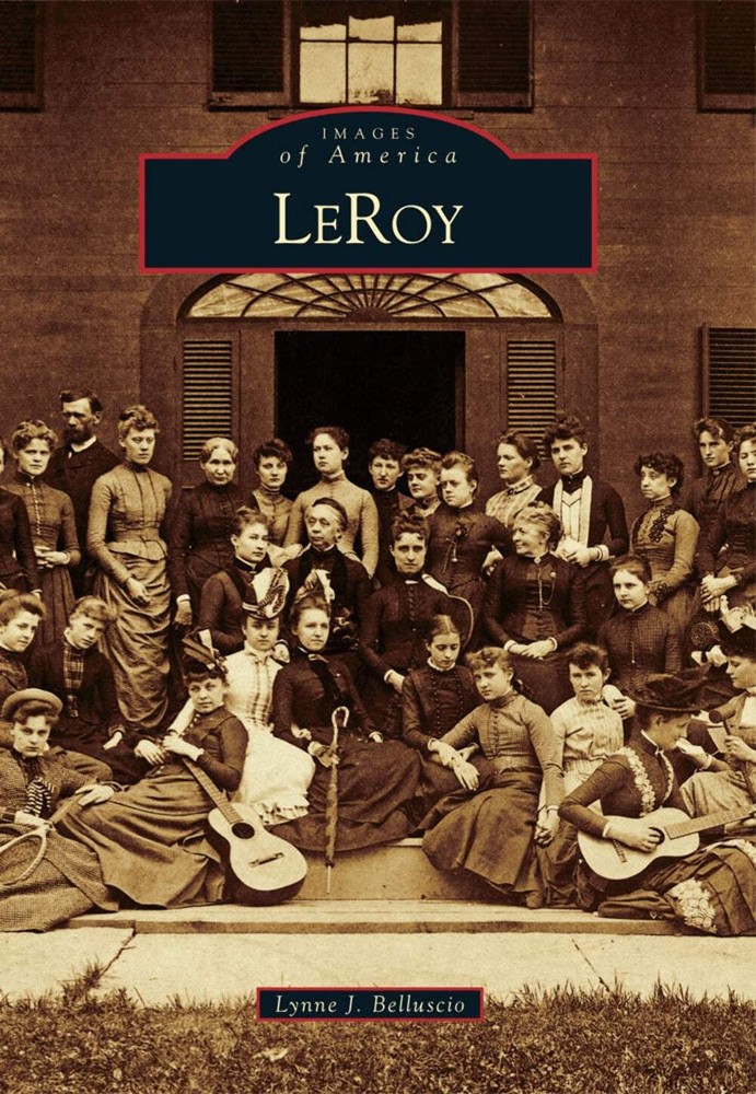 NEW Arcadia Publishing LeRoy, NY 9780738572994 Images of America Trade Paperback