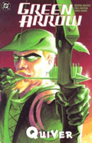 Green Arrow: Quiver by Kevin Smith: Used