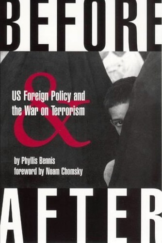 Before and After: US Foreign Policy and the War ... by Bennis, Phyllis PaperbackFREE US DELIVERY | ISBN: 1844370011 | Quality Books