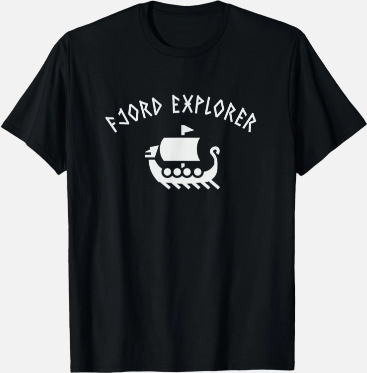 Funny Viking Pun Fjord Explorer Scandinavian Humor T-Shirt