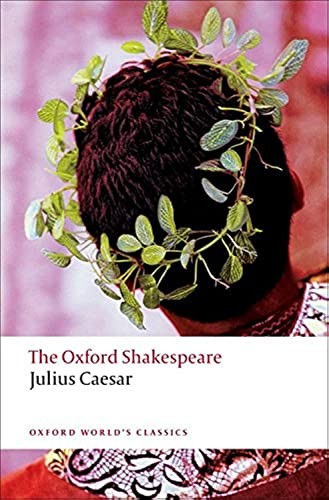 The Oxford Shakespeare: Julius Caesar (Oxford Worlds Classics) - ACCEPTABLE