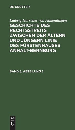 Ludwig Harscher Ludwig Harscher Von Almendingen: Geschichte Des Recht (Hardback)