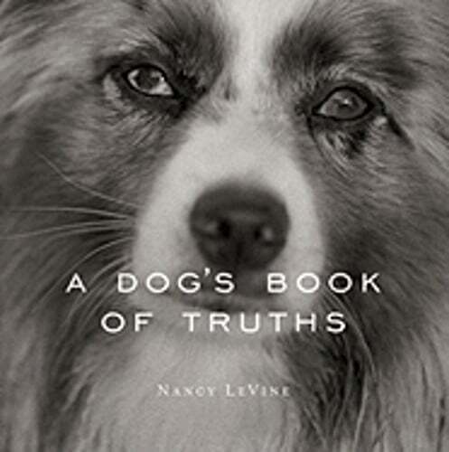 Dog's Book of Truths by Nancy Levine: Used