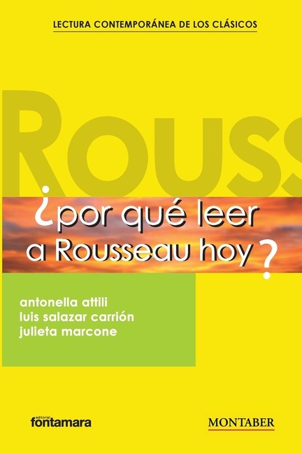 ?Por Qu? Leer A Rousseau Hoy?