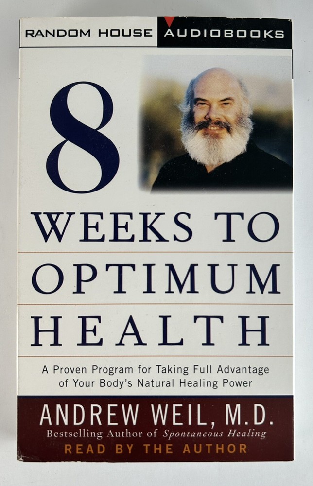 8 Weeks To Optimum Health Audio Book - Andrew Weil, M.D. Audiobook Cassette Tape