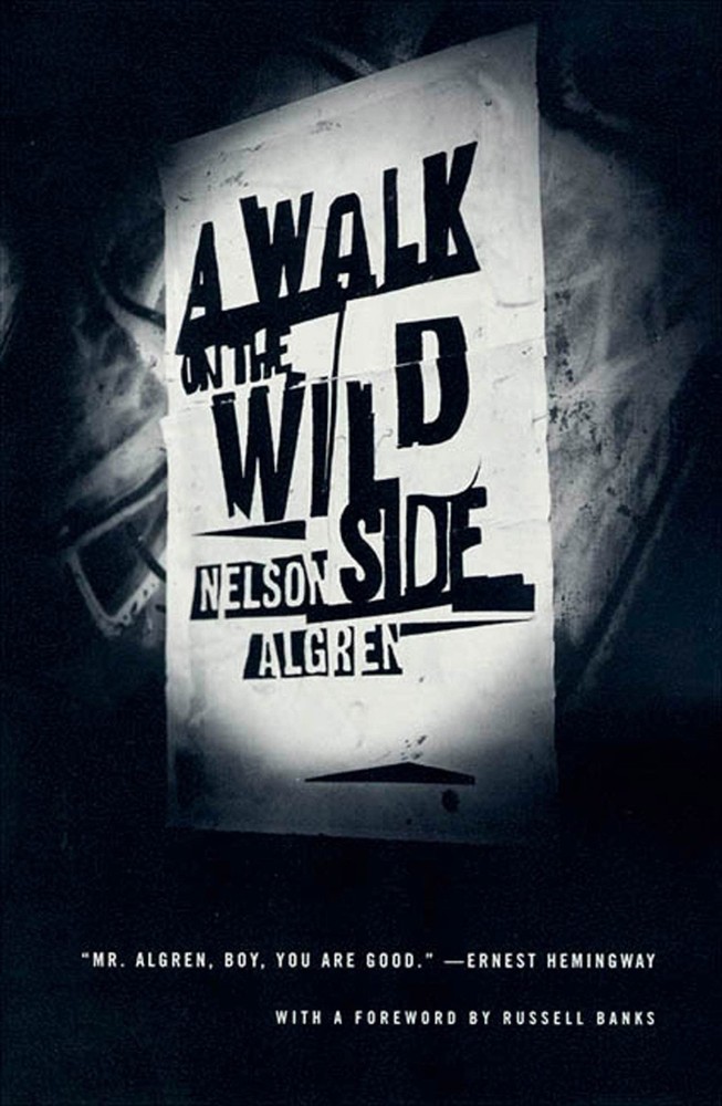A Walk on the Wild Side: A Novel by Nelson Algren
