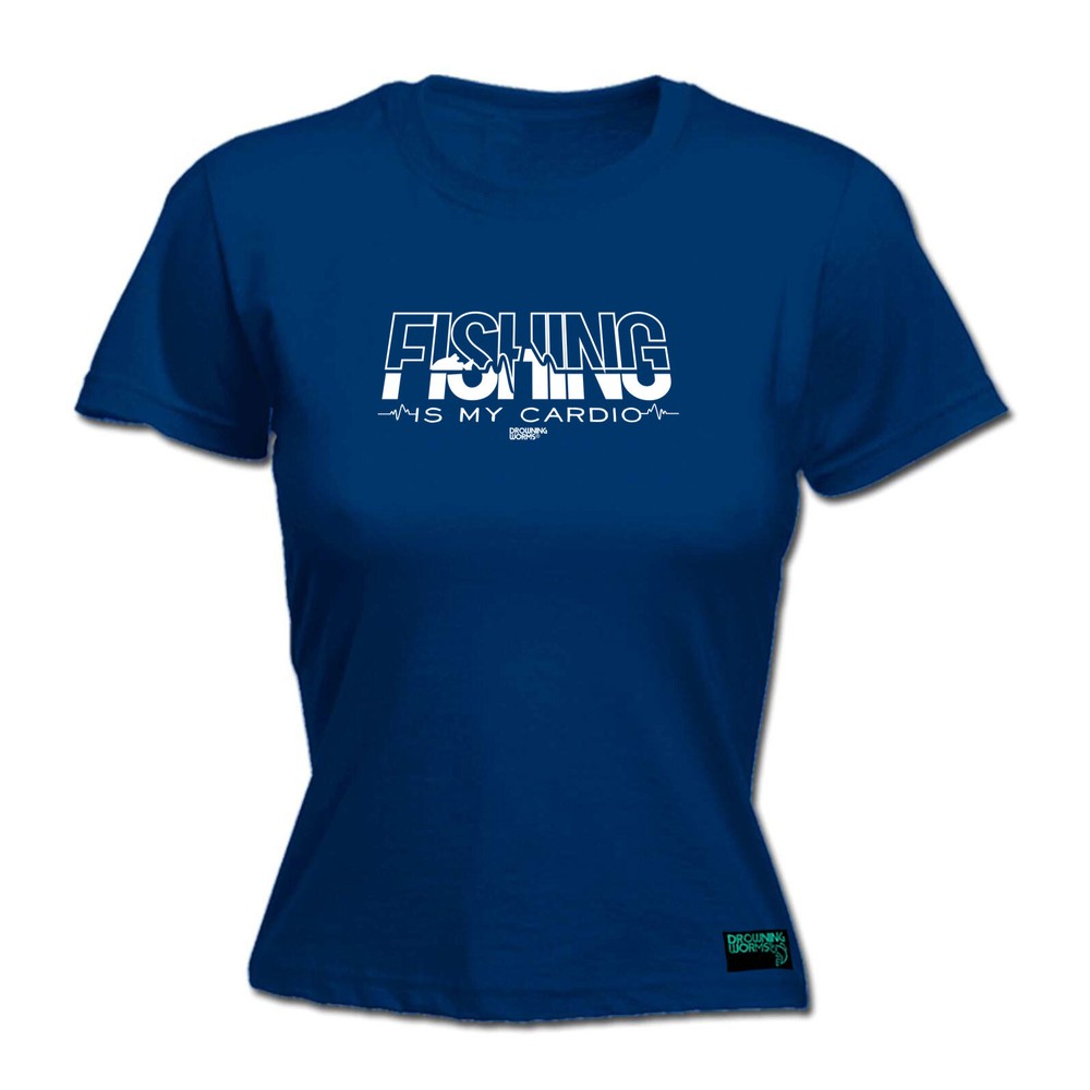 Fishing Dw Is My Cardio - Womens T Shirt Funny T-Shirt Novelty gift tshirt