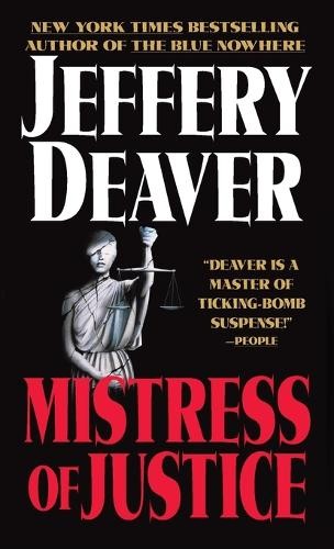 Mistress of Justice, Deaver, Jeffery