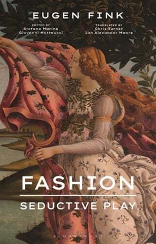 Fashion: Seductive Play by Eugen Fink: New