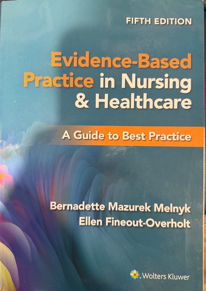Evidence-Based Practice in Nursing and Healthcare : A Guide to Best Practice by