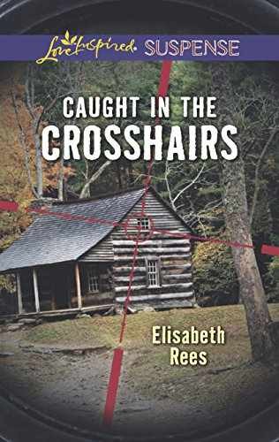 Caught in the Crosshairs (Love - Paperback, by Rees Elisabeth - Very Good