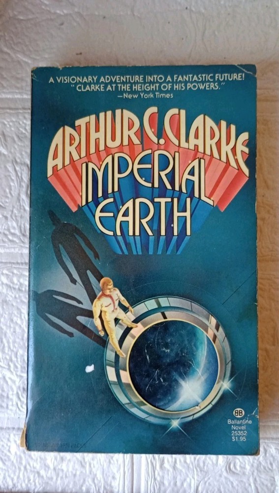 Imperial Earth by Arthur C. Clarke---1976 PB Sci-fi