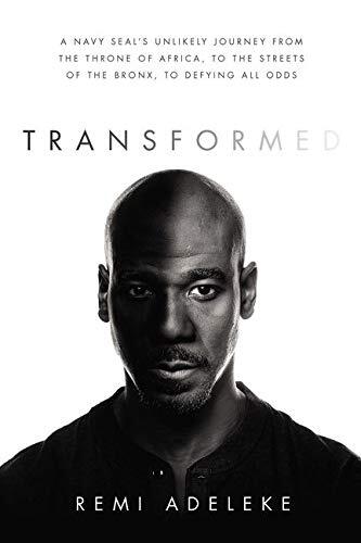 Navy SEAL Adeleke Remi's Unlikely Journey in Transformed
