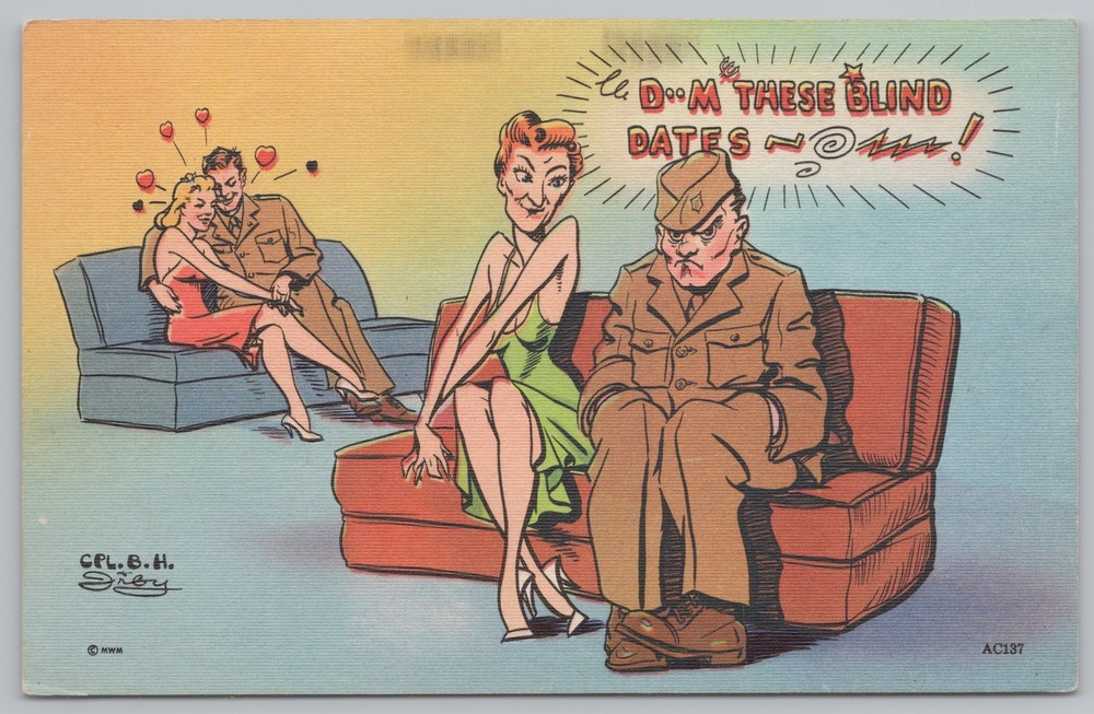 Military Comic~Angry Soldier Beside Ugly Lady~Blind Date~Linen Vintage Postcard