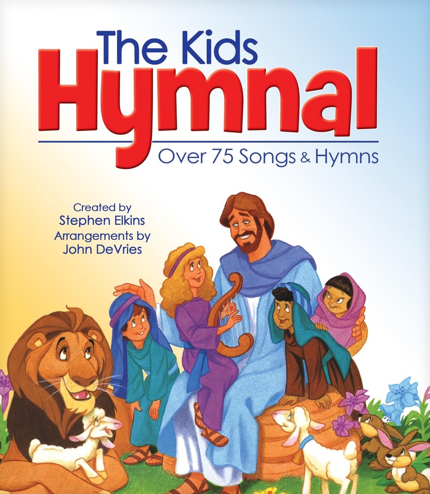 The Kids Hymnal (Hendrickson Worship) by Stephen Elkins