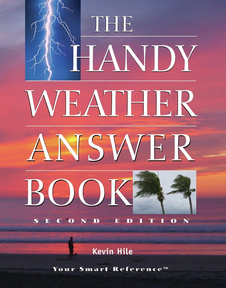 The Handy Weather Answer Book (The Handy Answer Book Series) by Hile