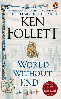 World Without End: A Novel (Kingsbridge) by Follett, Ken, Good Book