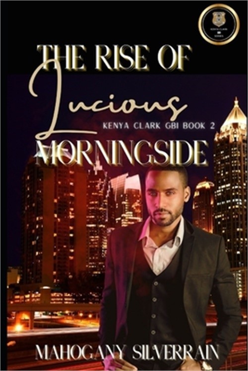 The Rise of Lucious Morningside (Paperback or Softback)