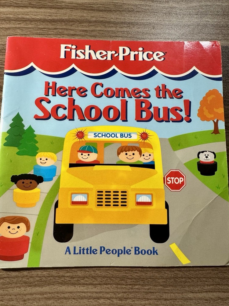 Here Comes the School Bus : A Little People Book Paperback Vintage Fisher Price