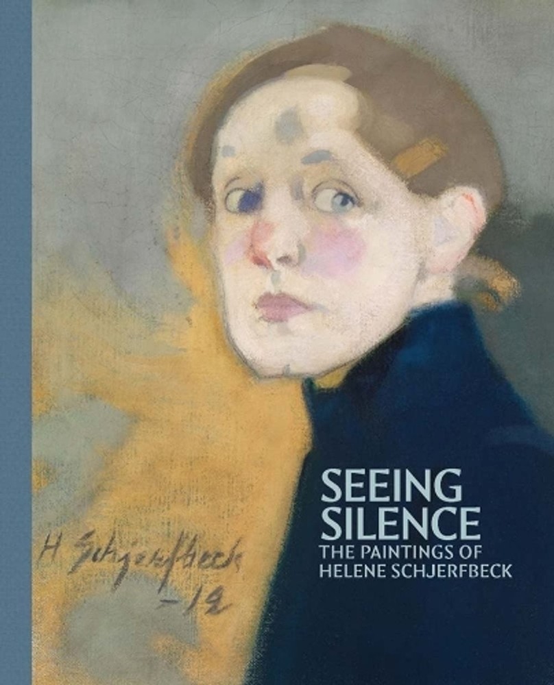 Seeing Silence: The Paintings of Helene Schjerfbeck by Dita Amory (English) Hard