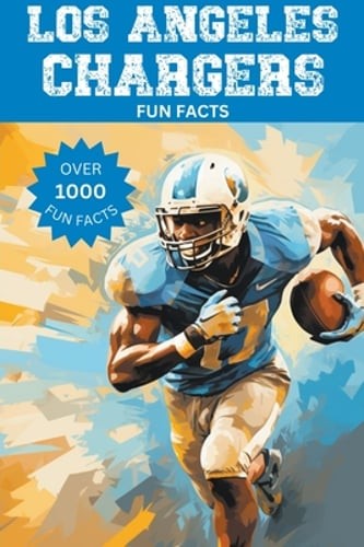 Los Angeles Chargers Fun Facts by Trivia Ape: New