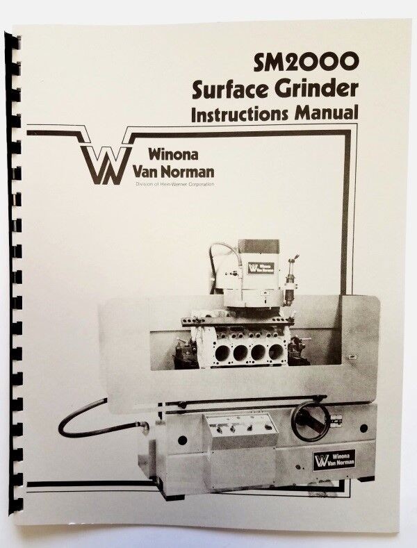 Winona Van Norman Model SM2000 Head & Block Surface Grinder Manual