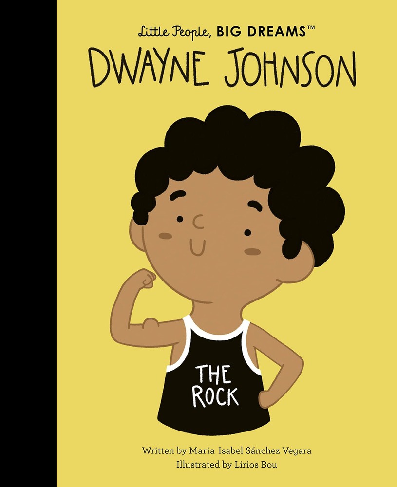 Dwayne Johnson (Little People, BIG DREAMS, 90) by Sanchez Vegara