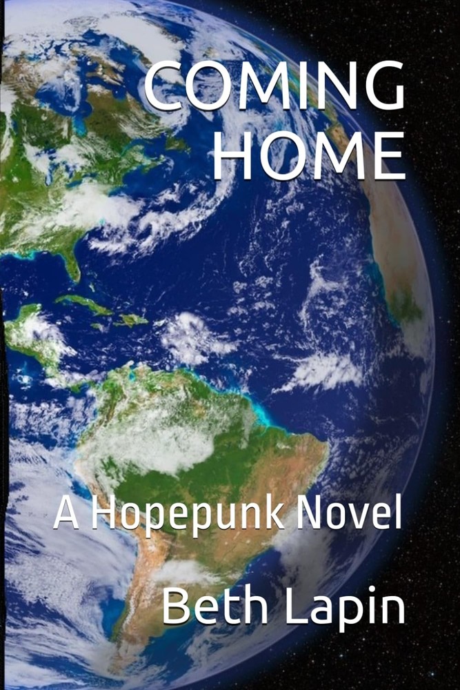 Coming Home: A Hopepunk Novel