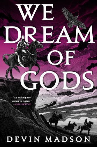 We Dream of Gods (The Reborn Empire, 4) by Devin Madson (paperback)
