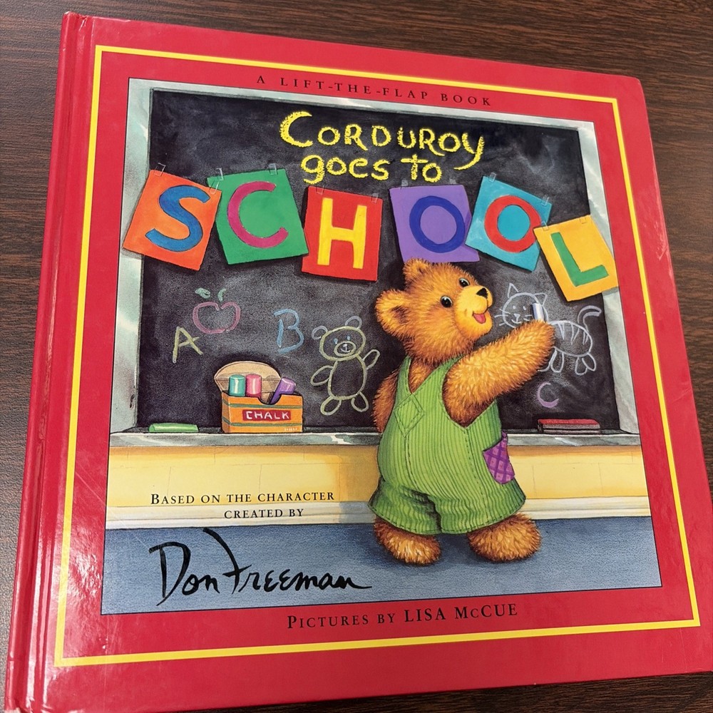 Corduroy Goes to School Lift-the-Flap Book HC Scholastic Don Freeman Hardcover