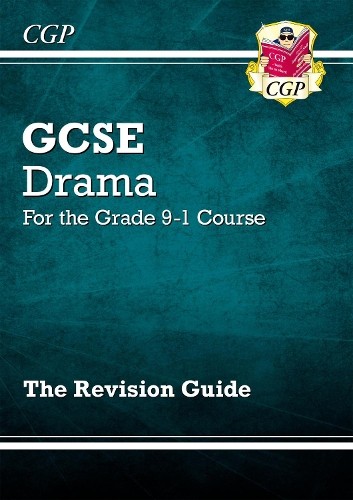 CGP Books GCSE Drama Revision Guide (Paperback) CGP GCSE Drama